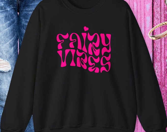 Fairy Vibes Sweatshirt
