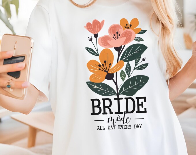 Bride Mode T-Shirt