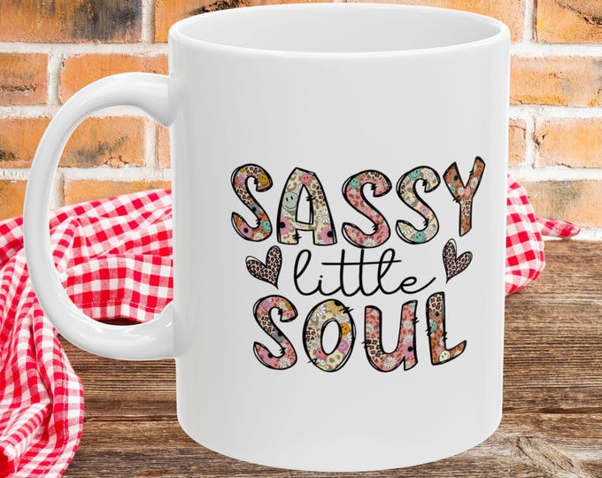 Sassy Little Soul Mug