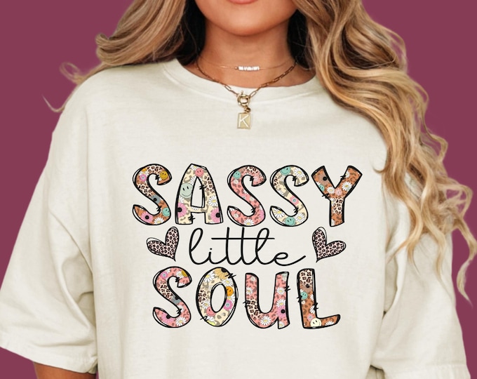 Sassy Little Soul T-Shirt