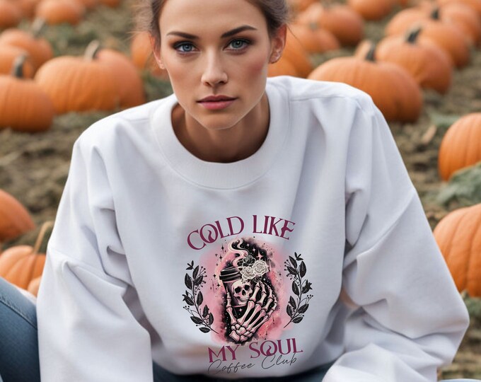 Cold Like my Soul Sweatshirt