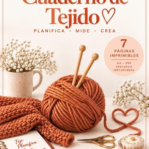May include: A digital planner cover titled Cuaderno de Tejido with a large ball of terracotta yarn, two wooden knitting needles, a small pair of gold scissors, a measuring tape, and a spiral notebook with the text Teje Planifica Crea Repite.