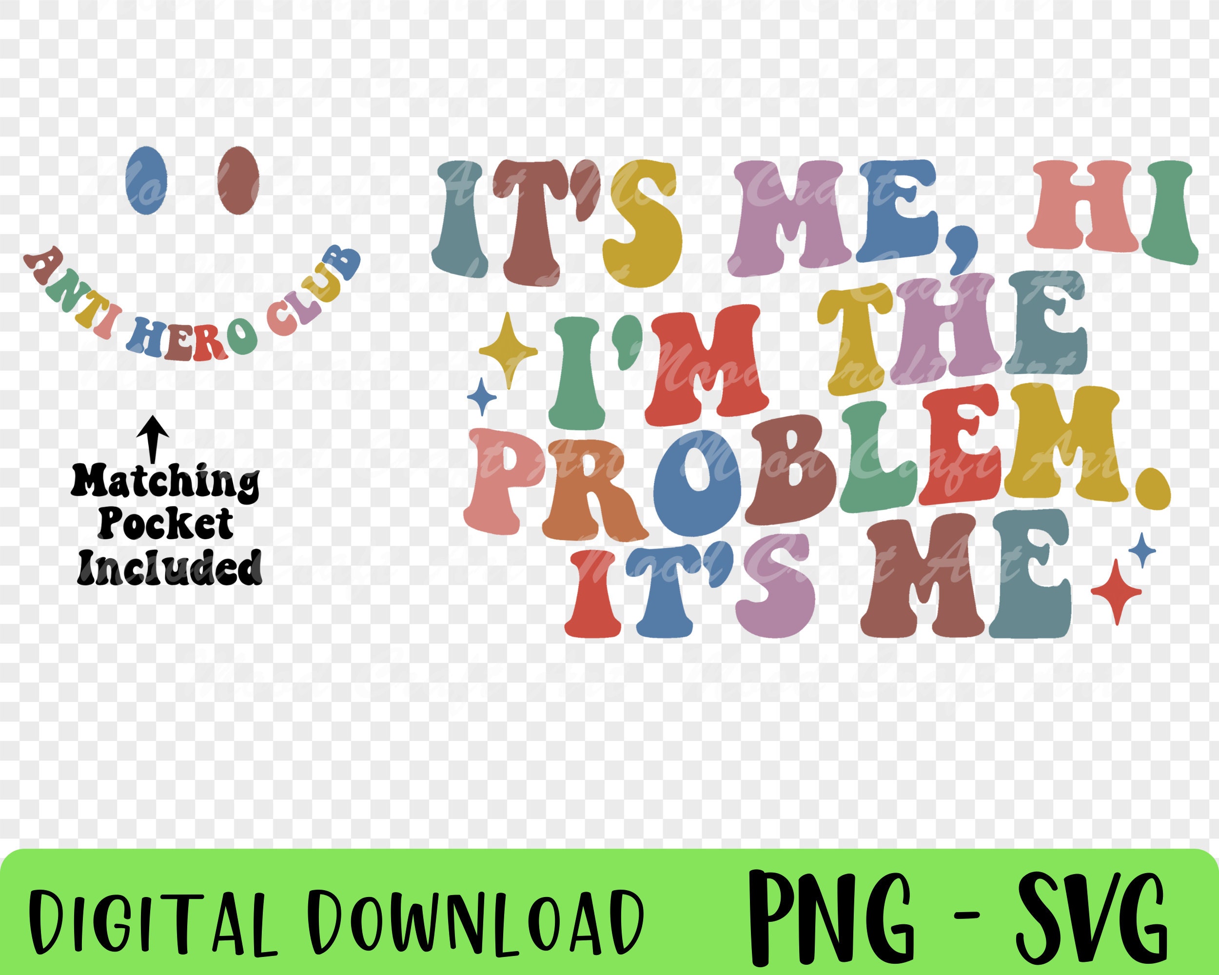 It'Me. Hi I'm the Problem It's Me Svg Graphic by Smart Crafter
