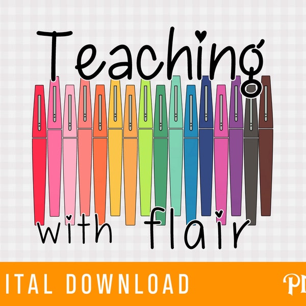 Teaching The Flair, Back To School, First Day Of School Png, Teacher Svg, Teacher Gift, Cool Teachers Club, Teacher Png, Funny Teacher Png