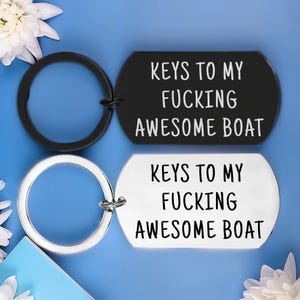 Funny Boat Owner Keychain: Stainless Steel Yacht Keyring, Beloved One, Soul Bond