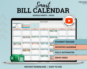May include: A laptop screen displaying a Google Sheets spreadsheet with a bill calendar template. The spreadsheet is titled "Smart Calendar" and includes a payment tracker, intuitive calendar, and a demo video. The text "Google Sheets | Excel" is displayed below the title.
