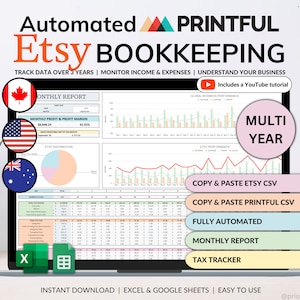 May include: A laptop screen displaying a spreadsheet with a colorful chart and graphs. The spreadsheet is titled "Automated Etsy Bookkeeping" and includes features like "Multi Year", "Copy & Paste Etsy CSV", "Copy & Paste Printful CSV", "Fully Automated Monthly Report", and "Tax Tracker". The spreadsheet is designed to track data over three years, monitor income and expenses, and understand your business. The image also includes a YouTube tutorial icon.