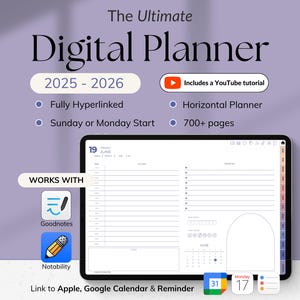 May include: A digital planner for 2025-2026 displayed on a tablet. The planner is fully hyperlinked, offers a horizontal layout, and starts on Sunday or Monday. It includes a YouTube tutorial and works with Goodnotes and Notability.