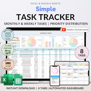 May include: A digital task tracker template for Excel and Google Sheets. The image shows a laptop, tablet, and phone displaying the tracker's interface, with charts and tables. Features include monthly and weekly tasks, priority distribution, and a YouTube tutorial. Includes 8 tabs.