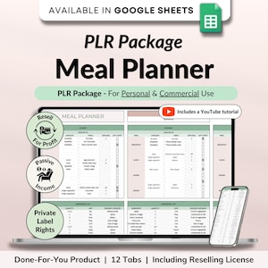 May include: A laptop displaying a meal planner template, with a smartphone to the right. The text reads "PLR Package Meal Planner" and "Done-For-You Product". Includes icons for reselling, passive income, and private label rights. The template is available in Google Sheets.