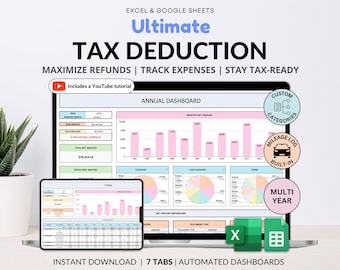 May include: A laptop and tablet display a tax deduction spreadsheet with charts and graphs. The text reads "Ultimate Tax Deduction" and includes features like "Maximize Refunds" and "Track Expenses." Icons indicate custom categories, mileage log, and multi-year functionality. The image also includes the text "Instant Download | 7 Tabs | Automated Dashboards."