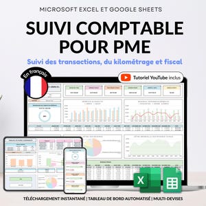 May include: A digital financial dashboard is displayed on a laptop, tablet, and smartphone. The text reads "SUIVI COMPTABLE POUR PME" and "Microsoft Excel et Google Sheets." The image includes the French flag and the words "En français."