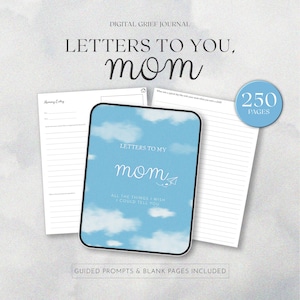 Cartas a mi mamá en el cielo: Diario digital de duelo - Regalo de condolencia por la pérdida de una madre - 250 páginas de sugerencias de sanación - Descarga instantánea