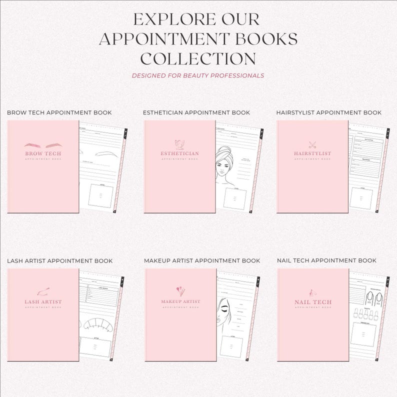 Appointment book collection designed for beauty professionals featuring Brow Tech, Esthetician, Hairstylist, Lash Artist, Makeup Artist, and Nail Tech appointment books. Image shows pink covers with interior page previews to highlight service specific layouts, client tracking pages, and organized scheduling for different beauty services.