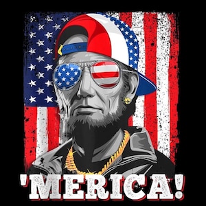 Abraham Lincoln PNG, Funny 4th of July Merica, Patriotic Party Dad Gift, Abe Lincoln Clipart, Sublimation Design, Digital Download