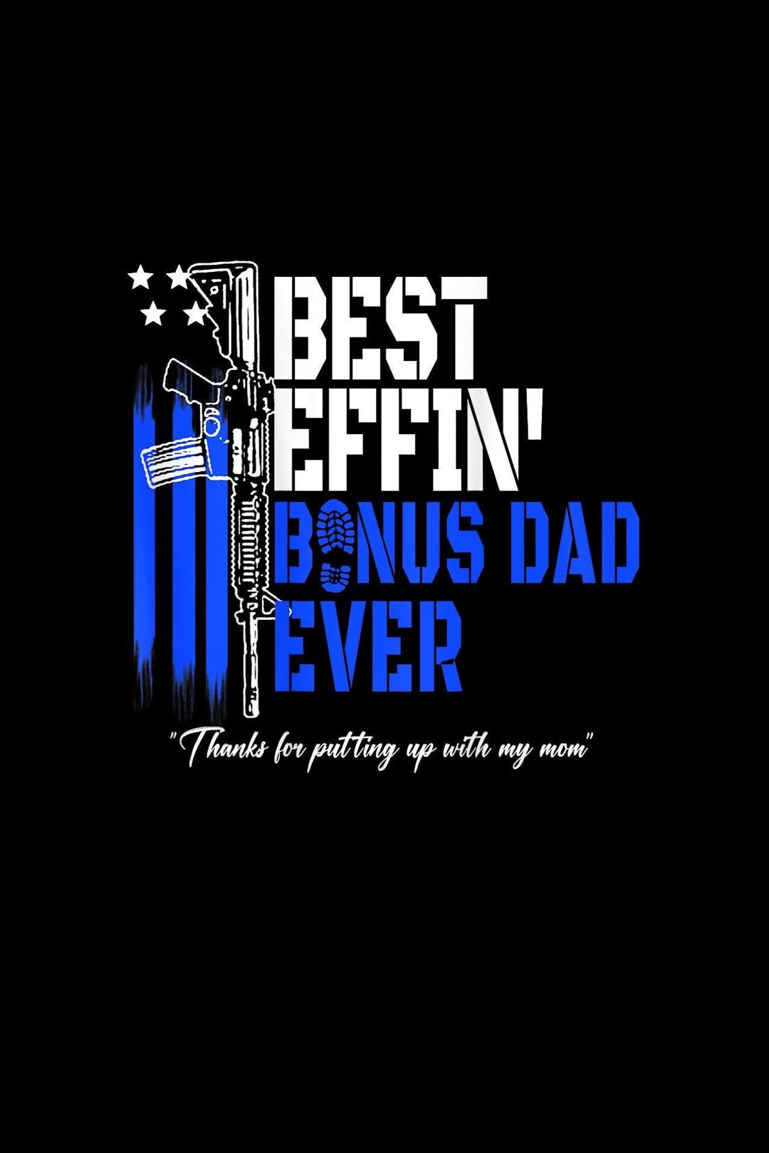 Best Effin' Bonus Dad Ever PNG, Funny Stepdad Png File, Father's Day ...