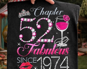 Chapter 52 Fabulous Since 1974 Wine Glass PNG, 52nd Birthday Rhinestone Tiara Pink Glam