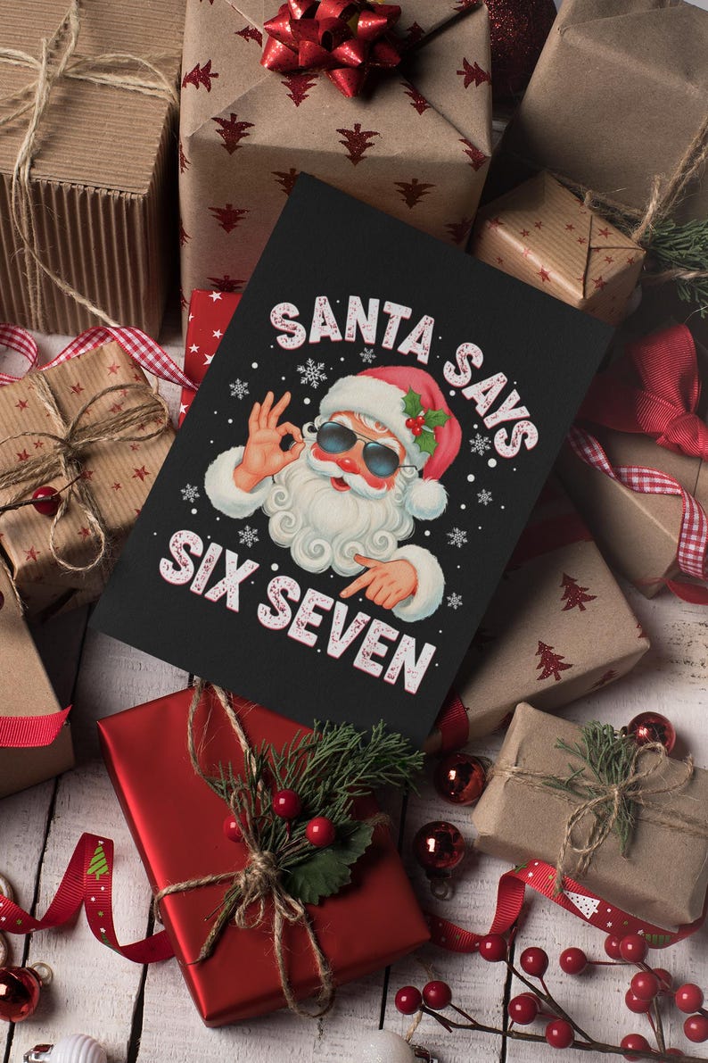 Imagen PNG de Santa Says Six Seven, meme navideño divertido, diseño de ...