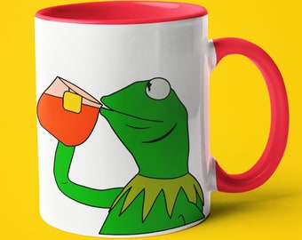 Kermit Sipping Tea Mug, Cute Kermit Mug, Gift For Kermit The Frog Lover, But That's None Of My Business Mug, Kermit Meme Mug