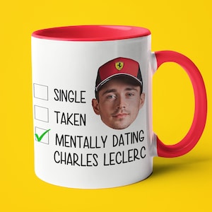 Célibataire pris mentalement datant Charles Leclerc Mug, cadeau drôle pour le fan de Charles Leclerc, cadeau de tasse de fan de F1, cadeau de Formule 1 image 1