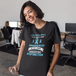My Own Executive Dysfunction Shirt, Funny ADHD Shirt, ADHD Warrior Shirt, Autistic Awareness Shirt, Adhd Warrior Gift, ADHD Awareness