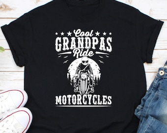 Cool Grandpas Ride Motorcycles Shirt, Biker Grandpa Shirt, Gift For Grandpa, Grandpa Motorcycle Shirt, Biker Lover Shirt, Grandpa Birthday