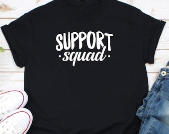 Support Squad Shirt, Support Services Shirt, Support Shirt, Support Teacher Shirt, Team Support Crew, School Support Shirt, Support Team Tee