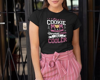 I'm A Cookie Mom Just Like A Normal Mom Shirt, Cookie Mom Scout Shirt, Mommy Cookie Dealer Shirt, Official Cookie Mom Shirt, Cookie Mama Tee