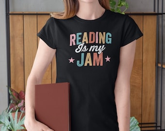 Reading Is My Jam Shirt, Librarian Shirt, Book Worm Shirt, I Love to Read Book, Reading Shirt, Book Lover Gift, Reader Shirt, Book Nerd Tee