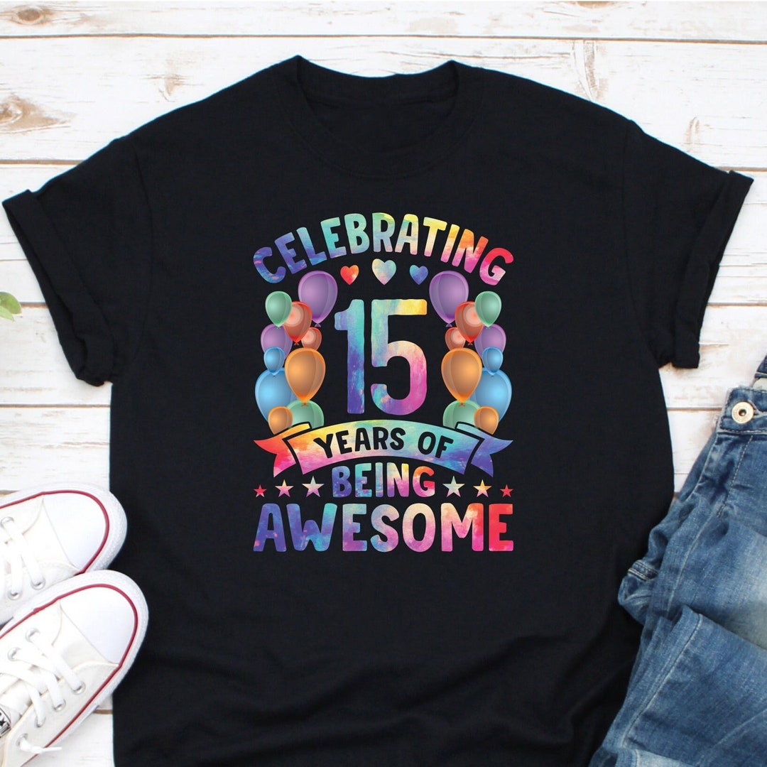 15th Birthday TShirt Gift Milestone Fifteen
