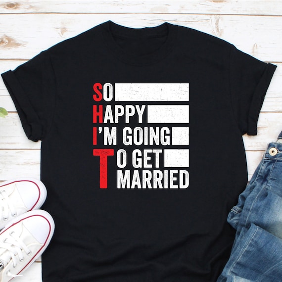So Happy I'm Going To Get married Shirt, Bachelor Party Shirt, Gift For Groom, Beer Wedding Shirt, Funny Marriage Shirt, Groom To Be Shirt