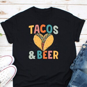 Tacos And Beer Funny Drinking T-Shirt Tacos And Beer Funny Drinking T-Shirt