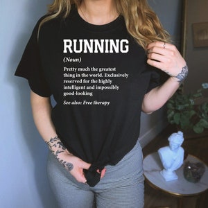 Running Definition Shirt, Running Shirt, Jogging Shirt, Runners Shirt, Woman Exercise Shirt, Running Day Shirt, Woman Workout Shirt