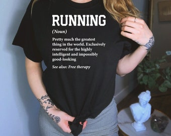 Running Definition Shirt, Running Shirt, Jogging Shirt, Runners Shirt, Woman Exercise Shirt, Running Day Shirt, Woman Workout Shirt