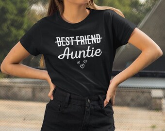 Best Friend Aunt Shirt, From Best Friend to Auntie Shirt Gift Shirt