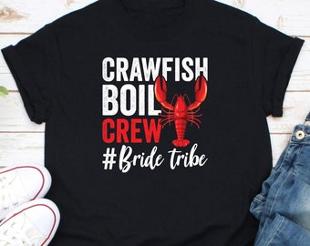 Crawfish Boil Crew Shirt, Crawfish Festival Shirt, Crawfish Season Shirt, Crawfish Lover Shirt, Crawfish Pun Shirt, Crawfish Party Shirt