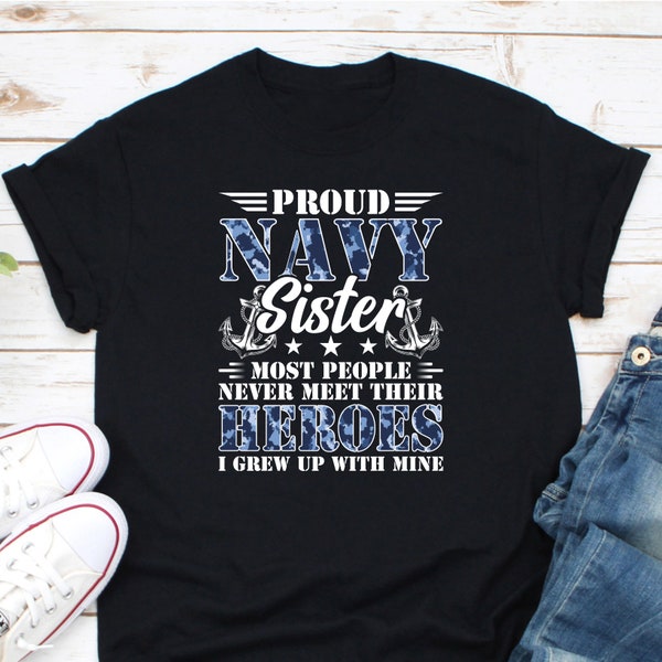 Proud Navy Sister Shirt, Gift For Sailor Sister, Navy Sister Graduation Shirt, Navy Sister Gift, Sailor Sister Shirt, Navy Sister Gift