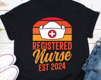 Registered Nurse Est 2024 Shirt, RN Shirt, Nurse Life Shirt, Nurse Shirt, Gift For Nurse, Nursing Shirt, Nurse Graduate, Nurse Appreciation