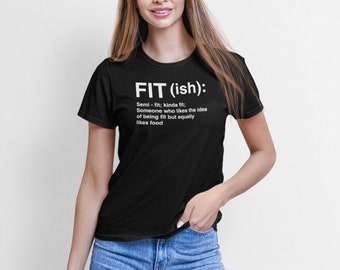 Fit-ish Definition Shirt, Funny Gym Shirt, Fitness Shirt, Fit-ish Shirt, Training Shirt, Gym Lovers Gift, Fitness Hench Shirt, Gym Workout