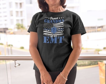 Proud Grandma Of An EMT Shirt, Emergency Medical Technician Shirt, EMT Shirt, Ambulance Technician, Paramedics Shirt, Emt Paramedic Shirt