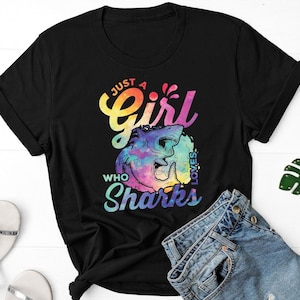 Just A Girl Who Loves Sharks T Shirt, Sea Animal Shirt, Shark Lover Shirt, Save The Sharks Shirt, Week Sharks Shirt, Wildlife Activist Shirt