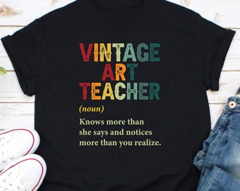 Vintage Art Teacher Shirt, Art Teacher Appreciation, Proud Art Teacher Shirt, Gift For Art Teacher, Art Classroom Shirt, Art Lover Shirt