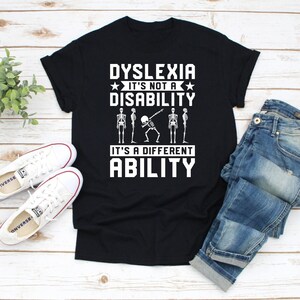 Dyslexia It&#39;s Not A Disability Dyslexia Awareness Skeleton T Shirt October is Dyslexia, Dyslexia Teacher, Dyslexia Squad, Dyslexia Therapist