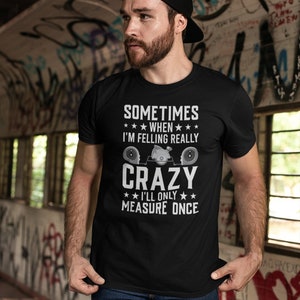 Crazy I Was Crazy Once Shirt - TeeUni