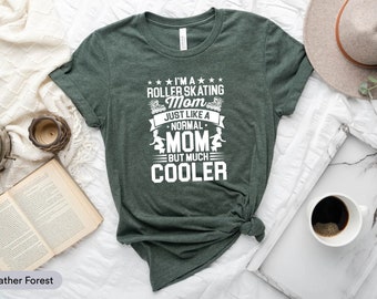 I'm A Roller Skating Mom Just Like A Normal Mom Shirt, Let's roll Shirt, Roller Skater Shirt, Roller Derby Shirt, Roller Skate Party Shirt