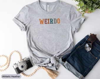 Weirdo Shirt, I'm A Weirdo Shirt, Hipster Shirt, Weird Af Shirt, We Are The Weirdos Mister Shirt, Me Weird Always Shirt, Stay Weird Shirt