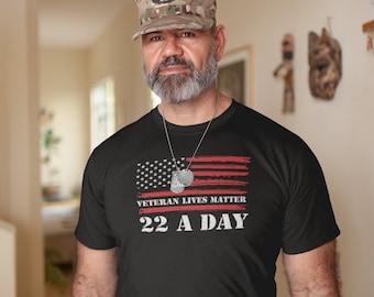 Veteran Lives Matter Suicide Awareness PTSD Veteran 22 Day Shirt, 22 Too Many PTSD Awareness T Shirt 22 Veterans A Day T Shirt, Veterans Day