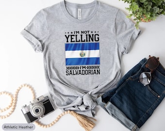 I'm Not Yelling I'm Salvadorian Shirt, Republic Of El Salvador Shirt, Salvadorian Pride Shirt, Mexicana Shirt, El Salvador Flag Shirt