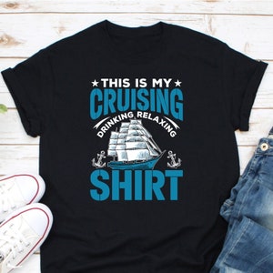 This Is My Cruising Drinking Shirt - Tee For Cruise Vacation This Is My Cruising Drinking Shirt - Tee For Cruise Vacation