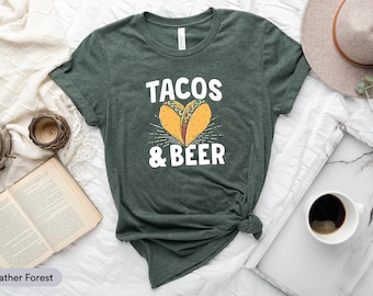 Tacos And Beer Shirt, Taco Tuesday Shirt, Tacos And Tequila Shirt, Tacos Everyday Shirt, Love Taco Shirt, Drinking Shirt, Mexican Food Lover